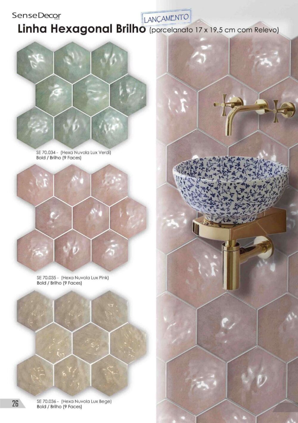 Linha Hexagonal Brilho